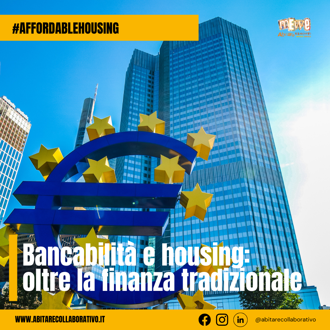 La bancabilità dell’abitare sociale richiede strumenti finanziari ibridi e modelli scalabili. Scopri perché l’affordable housing deve ripensare la finanza.