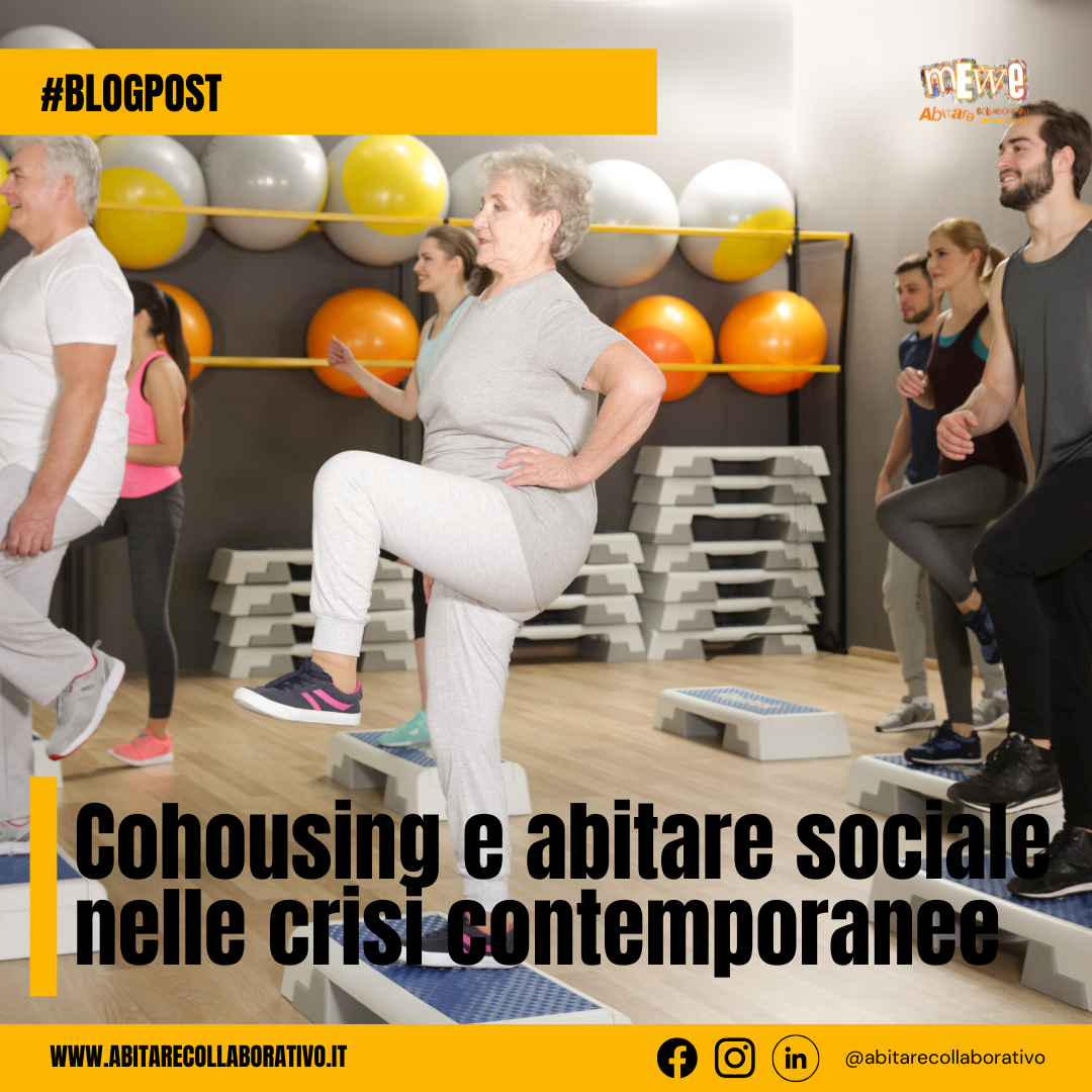 vivere in forme di housing comunitario rende le comunità più capaci di affrontare le crisi