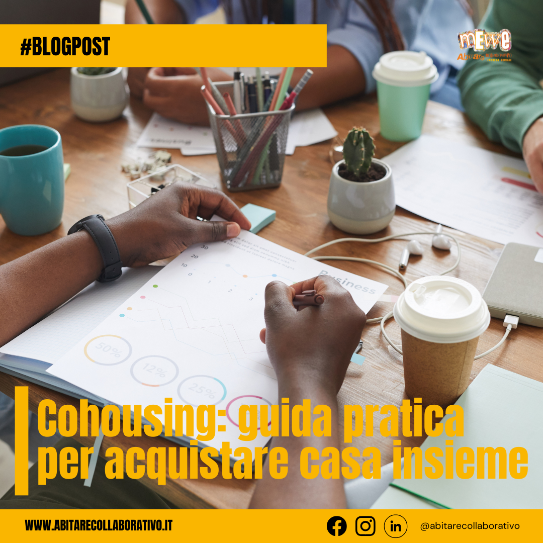Cohousing e abitare sociale: guida pratica per acquistare casa insieme