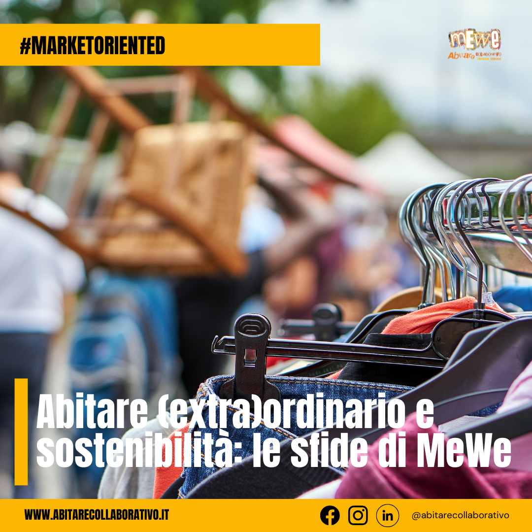 Abitare (extra)ordinario e sostenibilità: le sfide di MeWe®